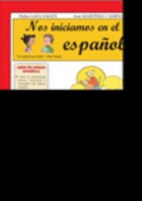 NOS INICIAMOS EN EL ESPAÑOL