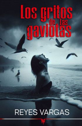 GRITOS DE LAS GAVIOTAS, LOS