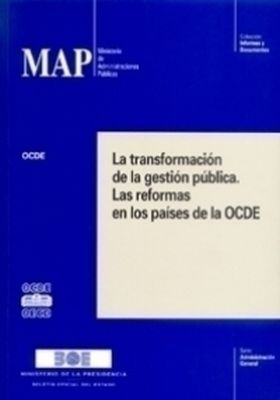 La transformación de la gestión pública. Las reformas en los países de la OCDE