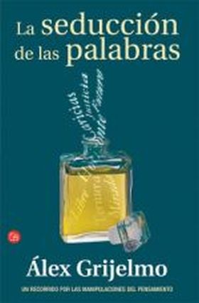 SEDUCCION DE LAS PALABRAS, LA