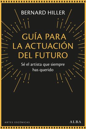 Guía para la actuación del futuro