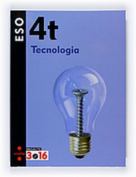 LIR Profesor: Tecnologia. 4 ESO. Projecte 3.16