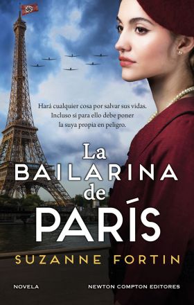 La bailarina de París. Autora bestseller. Una ciudad ocupada por los nazis, una 