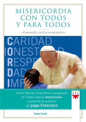 MISERICORDIA CON TODOS Y PARA TODOS