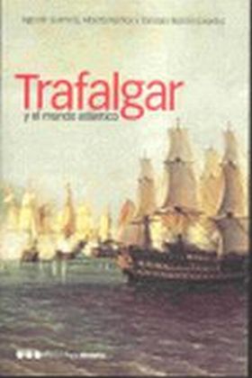 TRAFALGAR Y EL MUNDO ATLÁNTICO
