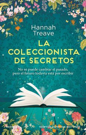 La coleccionista de secretos. Amor y segundas oportunidades. La inspiradora nove