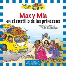 MAX Y MIA - 8 EN EL CASTILLO DE LAS PRINCESAS
