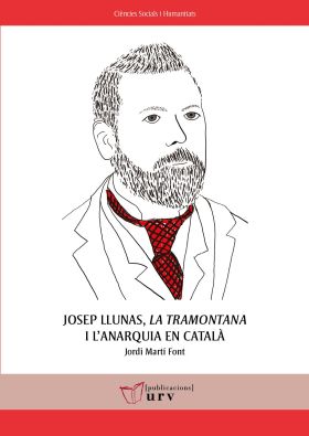 JOSEP LLUNAS, LA TRAMONTANA I LANARQUIA EN CATALA