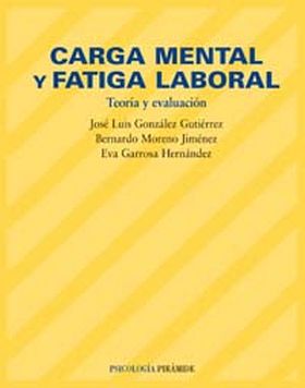 CARGA MENTAL Y FATIGA LABORAL