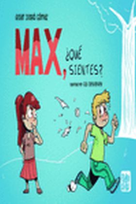 MAX, ¿QUE SIENTES?