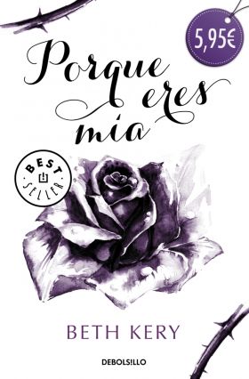 Porque eres mía (Porque eres mía 1)