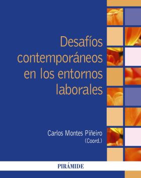 DESAFIOS CONTEMPORANEOS EN LOS ENTORNOS LABORALES