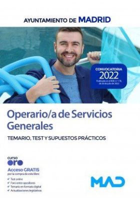 Operario/a de Servicios Generales del Ayuntamiento de Madrid. Temario, test y su