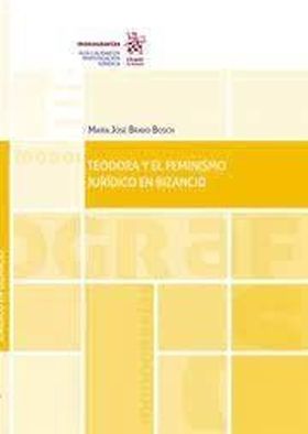 TEODORA Y EL FEMINISMO JURÍDICO EN BIZANCIO