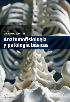 ANATOMOFISIOLOGIA Y PATOLOGIA BASICA ED. 2014   **