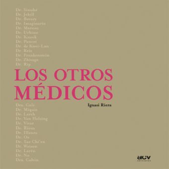 Los otros médicos