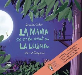 LA MAMA SE NHA ANAT A LA LLUNA