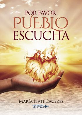 POR FAVOR PUEBLO ESCUCHA
