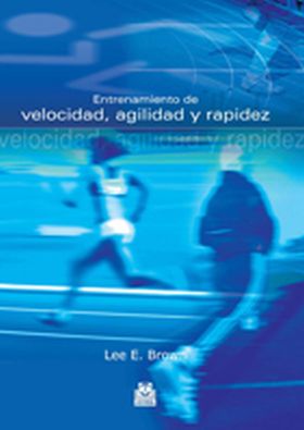 Entrenamiento de velocidad, agilidad y rapidez