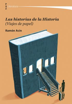 HISTORIAS DE LA HISTORIA, LAS (VIAJES DE PAPEL)