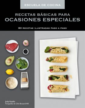 Recetas básicas para ocasiones especiales (Escuela de cocina)