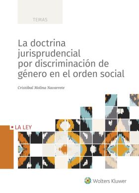 LA DOCTRINA JURISPRUDENCIAL POR DISCRIMINACIÓN DE