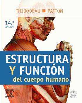 ESTRUCTURA Y FUNCIÓN DEL CUERPO HUMANO + STUDENTCONSULT EN ESPAÑOL