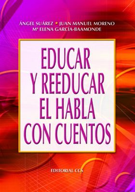 Educar y reeducar el habla con cuentos