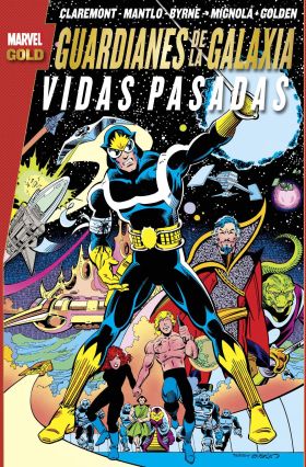 Marvel Gold: Guardianes De La Galaxia. Vidas Pasadas