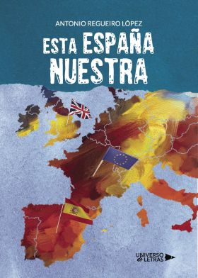 ESTA ESPAÑA NUESTRA