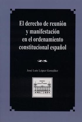 DERECHO DE REUNION Y MANIFESTACION EN ESPAÑA