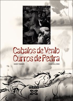 CABALOS DE VENTO. CURROS DE PEDRA