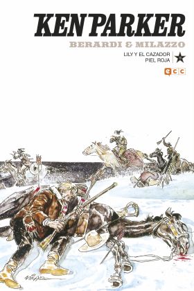 KEN PARKER 13: LILY Y EL CAZADOR/PIEL ROJA