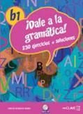 DALE A LA GRAMATICA B1+CD