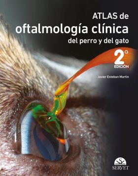 ATLAS DE OFTALMOLOGÍA CLÍNICA DEL PERRO Y DEL GATO (2A EDICIÓN)