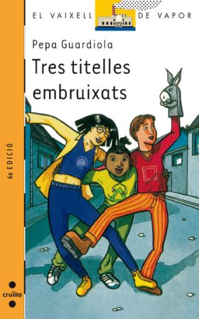 TRES TITELLES EMBRUIXATS
