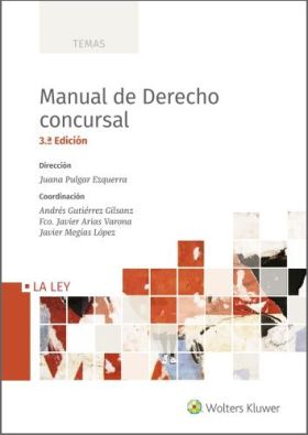 MANUAL DE DERECHO CONCURSAL (3.? EDICI?N) 1.? ED.