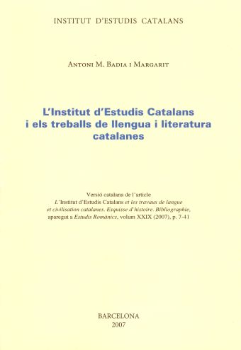 L'Institut d'Estudis Catalans i els treballs de llengua i literatura catalanes