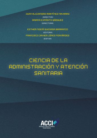 CIENCIA DE LA ADMINISTRACIÓN Y ATENCIÓN SANITARIA