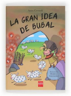 LA GRAN IDEA DE BUBAL