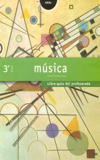 MÚSICA 3º ESO. LIBRO GUÍA DEL PROFESORADO. CONTIENE TRES CD