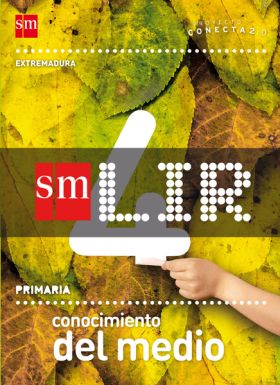 LIR Profesor: Conocimiento del medio. 4 Primaria. ConECE100ta 2.0. Extremadura
