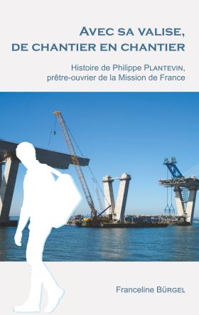 AVEC SA VALISE, DE CHANTIER EN CHANTIER