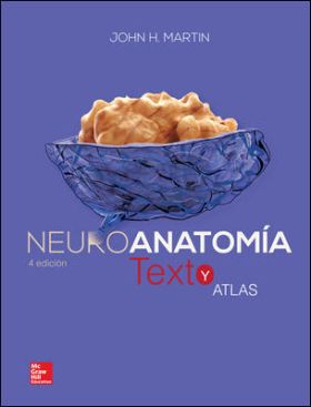 NEUROANATOMIA. TEXTO Y ATLAS