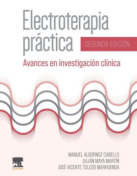 ELECTROTERAPIA PRÁCTICA AVANCES EN INVESTIGACIÓN CLÍNICA
