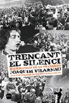 TRENCANT EL SILENCI.