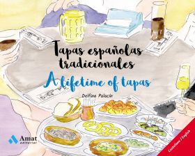 TAPAS ESPAÑOLAS TRADICIONALES - A LIFETIME OF TAPA