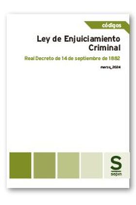 Ley de Enjuiciamiento Criminal. Real Decreto de 14 de septiembre de 1882