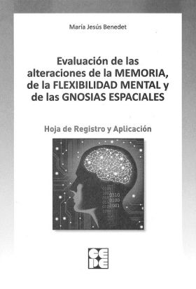 Evaluación de las alteraciones de la memoria, de la flexibilidad mental y de las