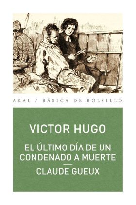 ULTIMO DIA DE UN CONDENADO A MUERTE Y CLAUDE GEAUX